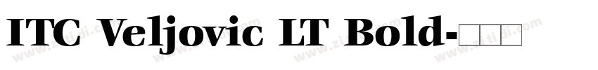ITC Veljovic LT Bold字体转换